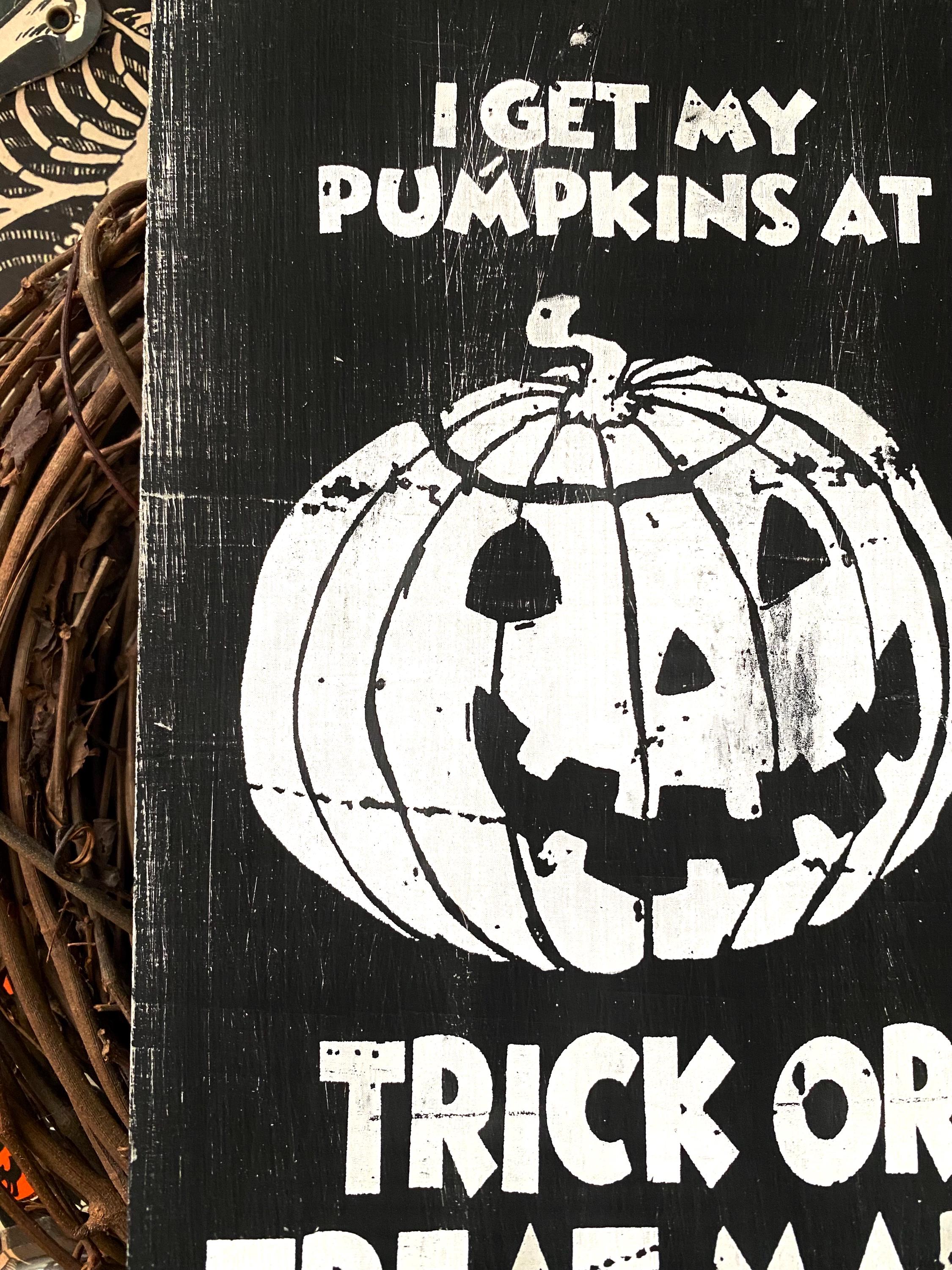 Trick or Treat Mart Solid Wood Sign - Rustic Halloween Decor